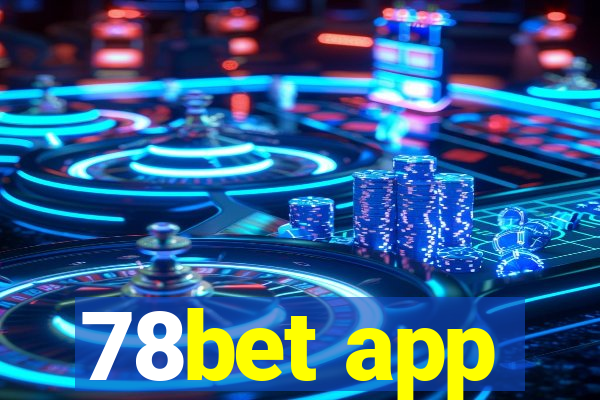 78bet app